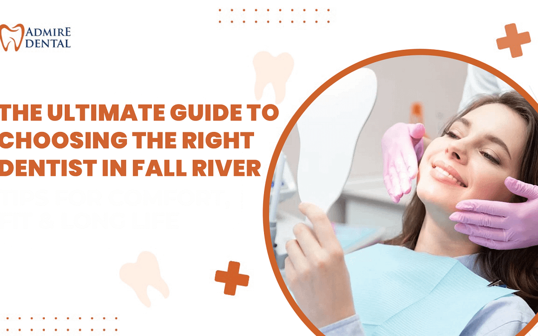 The Ultimate Guide to Choosing the Right Dentist in Fall River