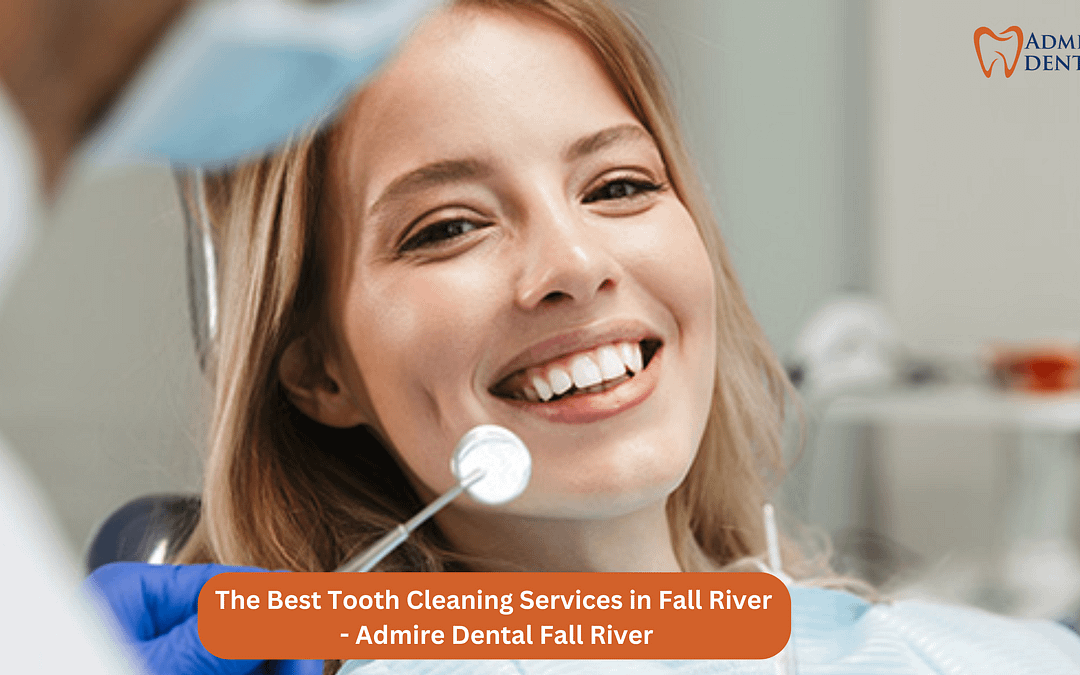 Best Tooth Cleaning Services in Fall River